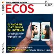 Cover von Spanisch lernen Audio - Die Liebe in Zeiten des Internets