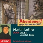 Cover von Abenteuer! Maja Nielsen erzählt. Martin Luther