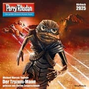 Cover von Perry Rhodan 2925: Der Tryzom-Mann