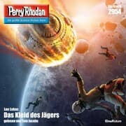 Cover von Perry Rhodan 2954: Das Kleid des Jäger