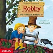 Cover von Robby aus der Räuberhöhle. Wer rettet das Paradies? [Band 2]