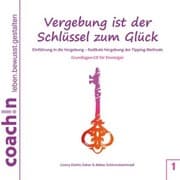 Cover von Vergebung ist der Schlüssel zum Glück