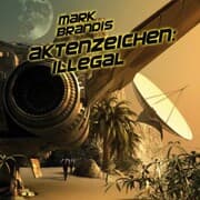 Cover von 15: Aktenzeichen: Illegal