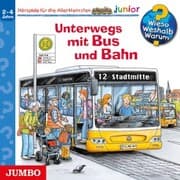 Cover von Unterwegs mit Bus und Bahn [Wieso? Weshalb? Warum? JUNIOR Folge 63]