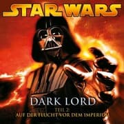 Cover von Dark Lord - Teil 2: Auf der Flucht vor dem Imperium