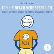 Cover von ICH - einfach verbesserlich - Teil 3