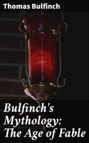 Cover von Bulfinch's Mythology: The Age of Fable