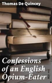 Cover von Confessions of an English Opium-Eater