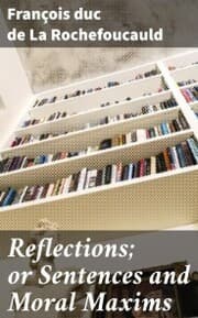 Cover von Reflections; or Sentences and Moral Maxims