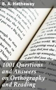 Cover von 1001 Questions and Answers on Orthography and Reading
