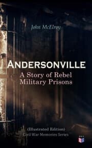 Cover von Andersonville: A Story of Rebel Military Prisons (Illustrated Edition)