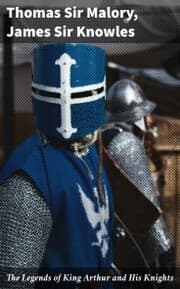 Cover von The Legends of King Arthur and His Knights
