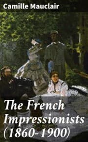 Cover von The French Impressionists (1860-1900)
