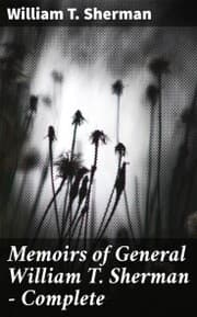 Cover von Memoirs of General William T. Sherman - Complete