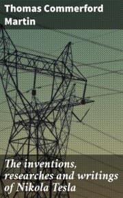 Cover von The inventions, researches and writings of Nikola Tesla
