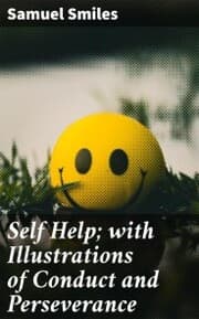 Cover von Self Help; with Illustrations of Conduct and Perseverance