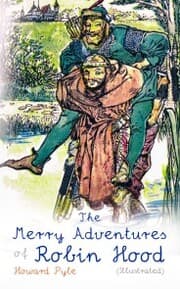 Cover von The Merry Adventures of Robin Hood (Illustrated)