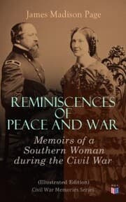 Cover von Reminiscences of Peace and War: Memoirs of a Southern Woman during the Civil War (Illustrated Edition)