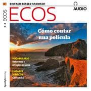 Cover von Spanisch lernen Audio - Eine Filmhandlung erzählen