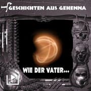 Cover von Geschichten aus Gehenna - Wie der Vater