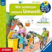 Cover von Wir schützen unsere Umwelt [Wieso? Weshalb? Warum? Folge 67]