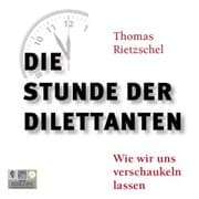 Cover von Die Stunde der Dilettanten