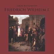 Cover von Friedrich Wilhelm I.