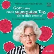 Cover von Gott hatte einen superguten Tag, als er dich erschuf