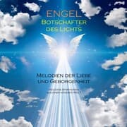 Cover von ENGEL - Botschafter des Lichts (Engelsmusik/Engelsklänge)