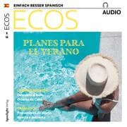 Cover von Spanisch lernen Audio - Pläne für den Sommer