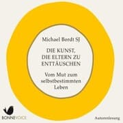 Cover von Die Kunst, die Eltern zu enttäuschen