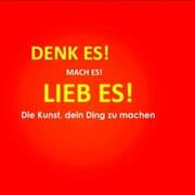 Cover von DENK ES! MACH ES! LIEB ES! Die Kunst, dein Ding zu machen