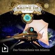 Cover von Die letzte Fahrt der Nautilus 1 - Das Vermächtnis von Atlantis
