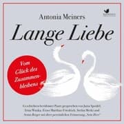 Cover von Lange Liebe - Vom Glück des Zusammenbleibens