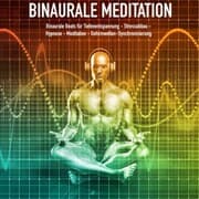 Cover von Binaurale Meditation für Tiefenentspannung - Stressabbau - Hypnose - Meditation - Gehirnwellen-Synchronisierung