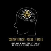 Cover von Konzentration : Fokus : Erfolg