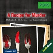 Cover von PONS Hörkrimi Englisch: A Recipe for Murder