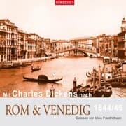 Cover von Mit Charles Dickens nach Rom & Venedig