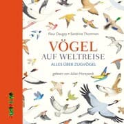 Cover von Vögel auf Weltreise. Alles über Zugvögel