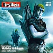 Cover von Perry Rhodan 3018: Welt der fünf Augen