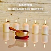 Cover von Maestro delle campane tibetane: Una composizione unica di campane tibetane per rinvigorire il corpo, lo spirito e l'anima