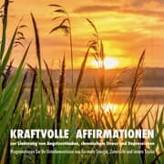Cover von Kraftvolle Affirmationen zur Linderung von Angstzuständen, chronischem Stress und Depressionen