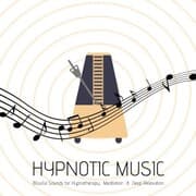 Cover von Hypnotic Music: Blissful Sounds for Hypnotherapy, Meditation & Deep Relaxation