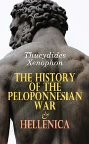 Cover von The History of the Peloponnesian War & Hellenica