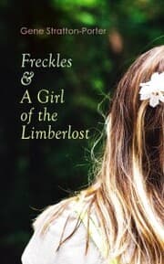 Cover von Freckles & A Girl of the Limberlost