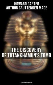 Cover von The Discovery of Tutankhamun's Tomb (Illustrated Edition)