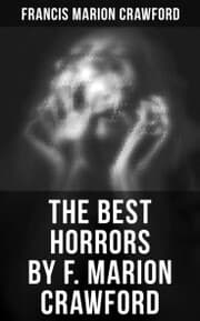 Cover von The Best Horrors by F. Marion Crawford