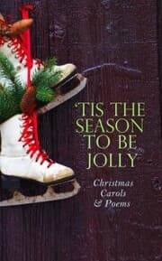 Cover von TIS THE SEASON TO BE JOLLY - Christmas Carols & Poems