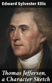 Cover von Thomas Jefferson, a Character Sketch
