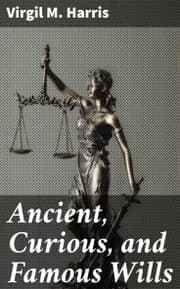 Cover von Ancient, Curious, and Famous Wills